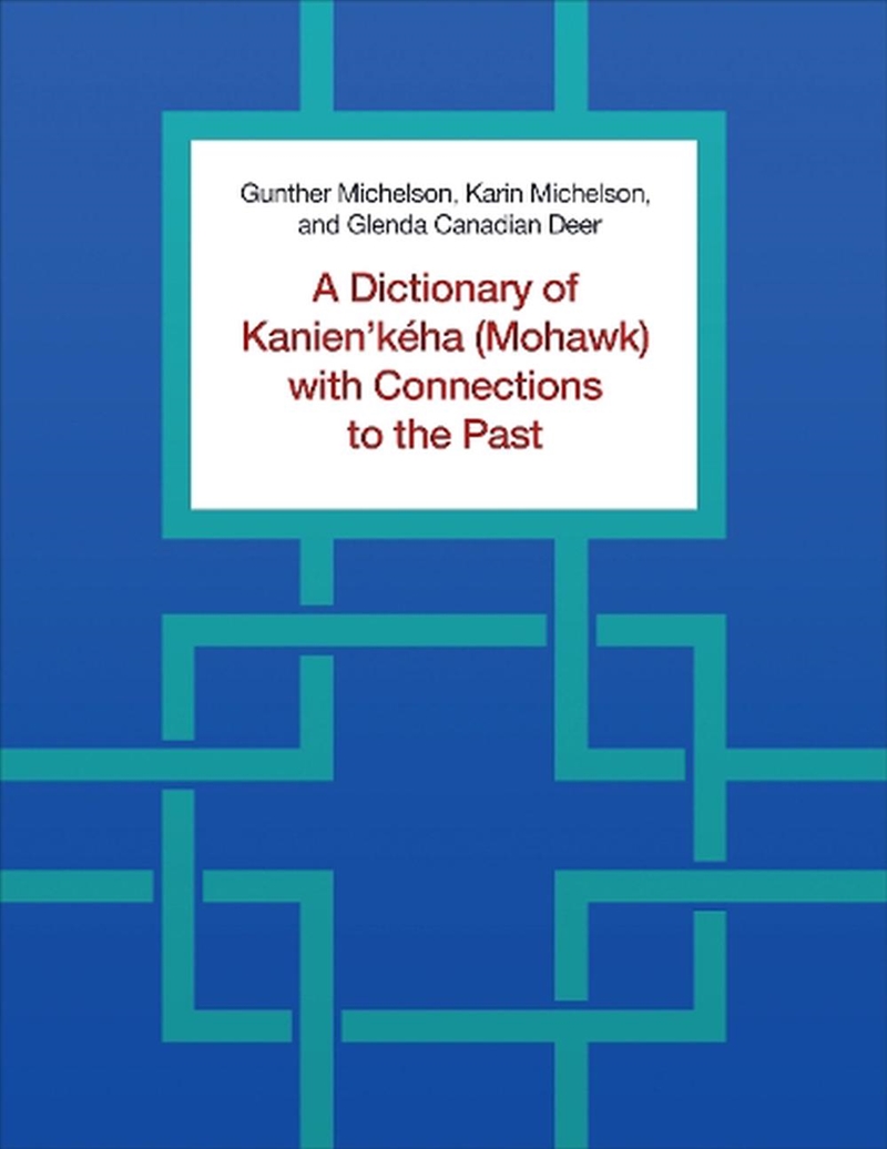 A Dictionary Of Kanien'Kha Mo/Product Detail/Language & Linguistics