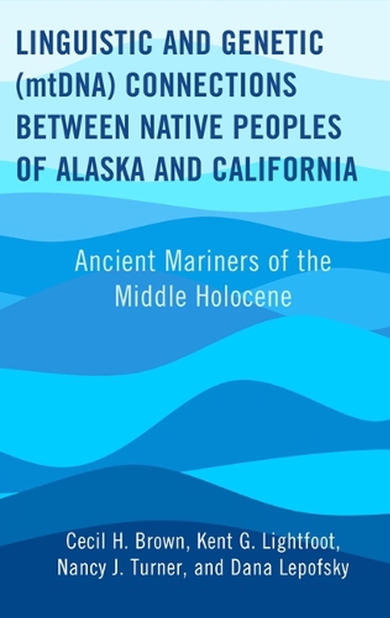 Linguistic and Genetic (mtDNA) Connections between Native Peoples of Ala/Product Detail/Language & Linguistics