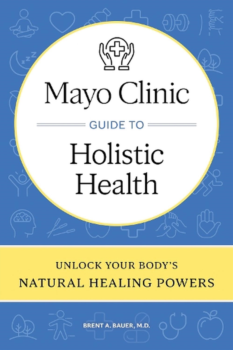 Mayo Clinic Guide To Holistic/Product Detail/Family & Health