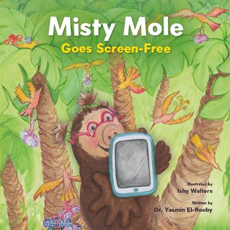 Misty Mole Goes Screen-Free/Product Detail/Early Childhood Fiction Books