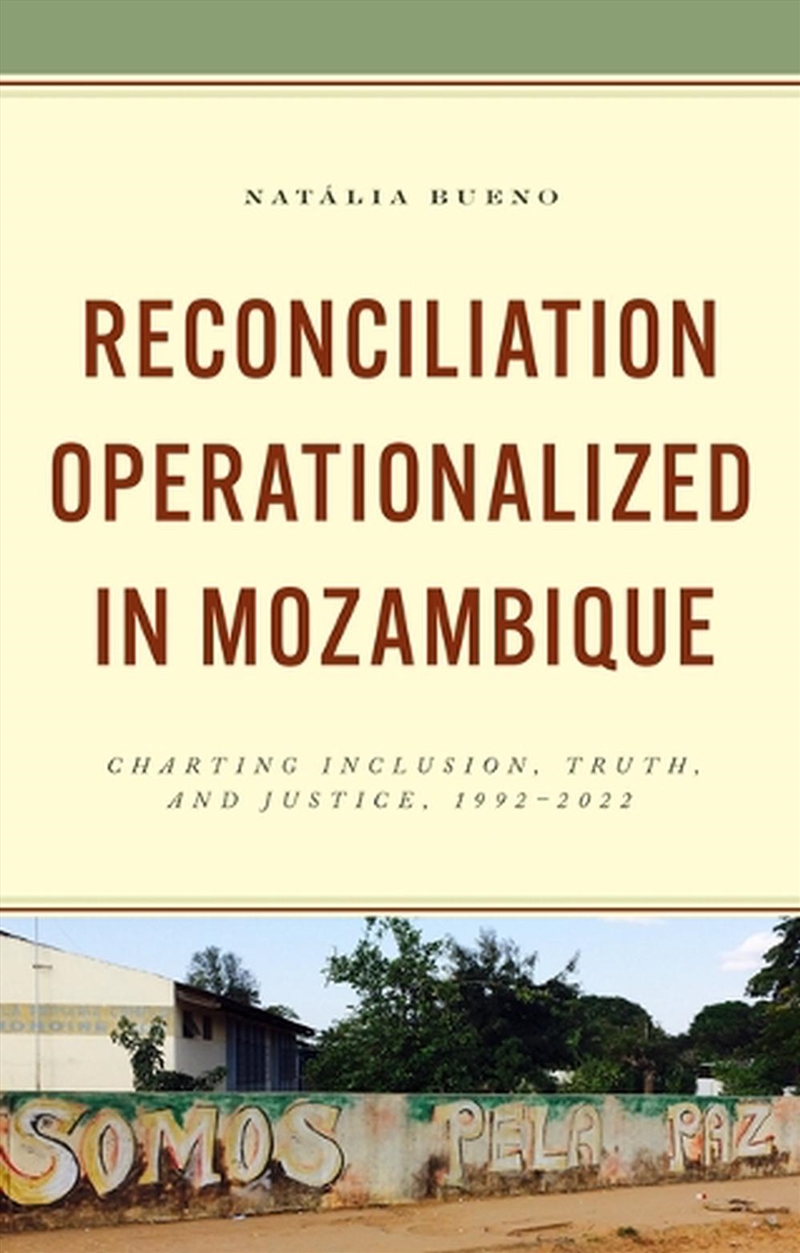 Reconciliation Operationalized in Mozambique/Product Detail/Politics & Government