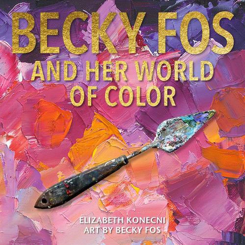 The Colorful World Of Becky Fo/Product Detail/Childrens