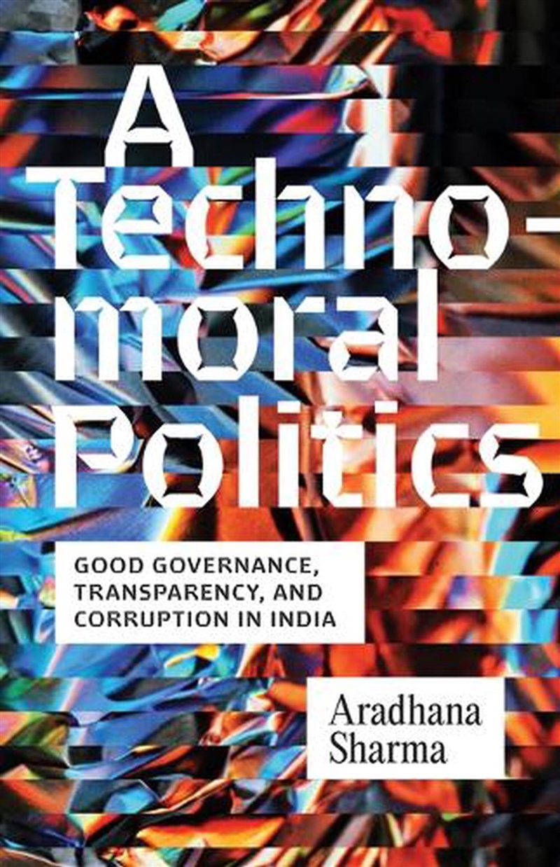 A Technomoral Politics/Product Detail/Politics & Government