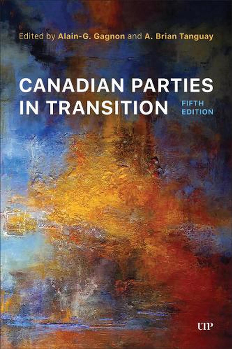 Canadian Parties In Transition/Product Detail/Politics & Government