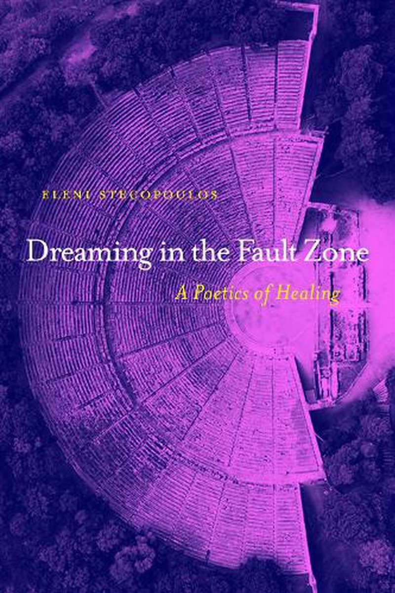 Dreaming In The Fault Zone: A/Product Detail/Literature & Poetry