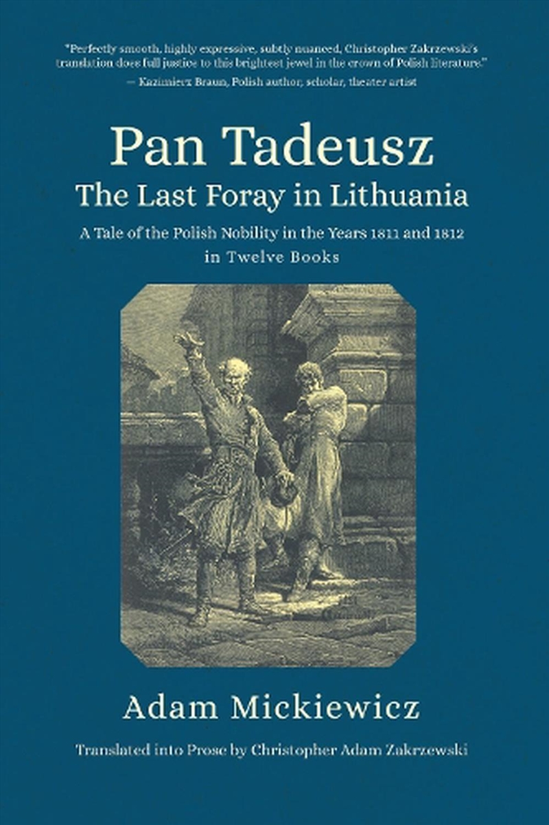 Pan Tadeusz, Or The Last Foray/Product Detail/History