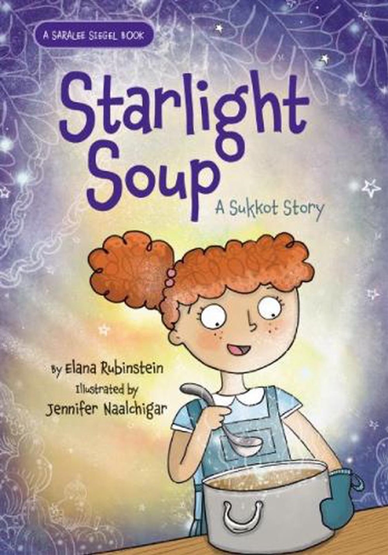 Starlight Soup, A Sukkot Story/Product Detail/Childrens Fiction Books