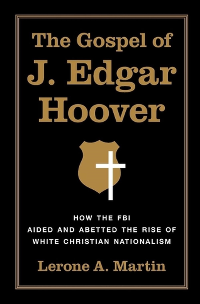 The Gospel Of J. Edgar Hoover/Product Detail/History