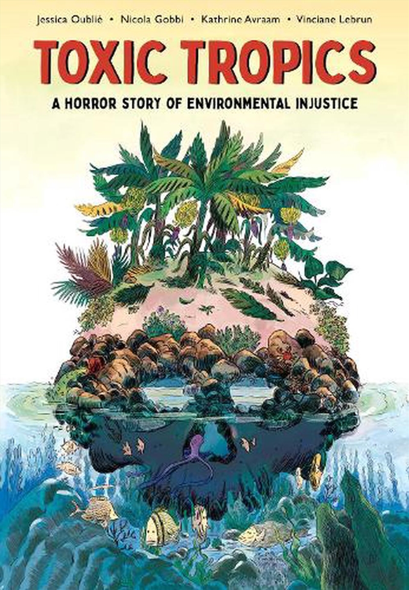 Toxic Tropics/Product Detail/Graphic Novels