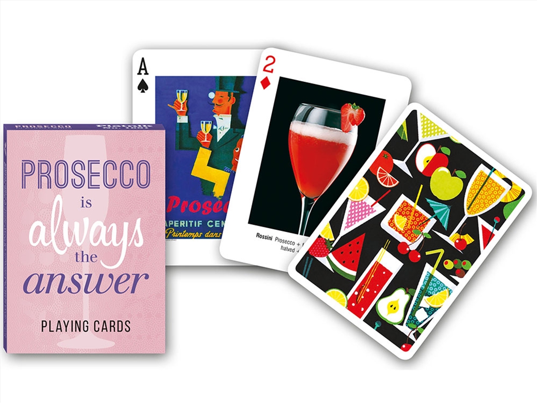 Prosecco Always The Answer Pkr/Product Detail/Card Games