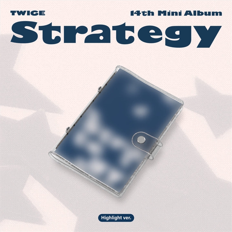 Twice - Strategy 14th Mini Album Highlight Ver/Product Detail/World