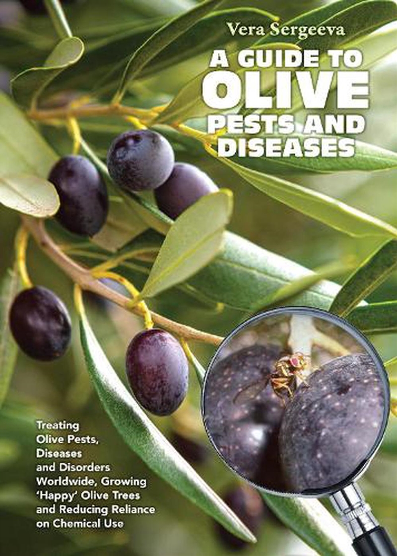 A Guide To Olive Pests & Diseases/Product Detail/Gardening