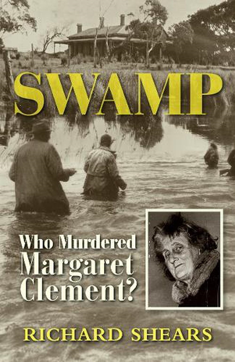 Swamp-Who Murdered Margaret Clement?/Product Detail/True Crime