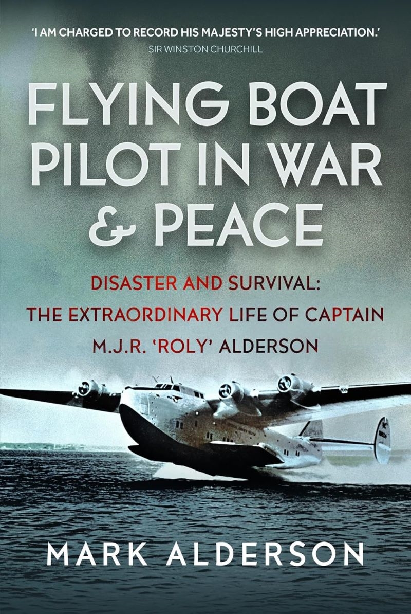 Flying Boat Pilot in War and Peace - Disaster and Survival - The Extraordinary Life of Captain M.J.R/Product Detail/Transportation