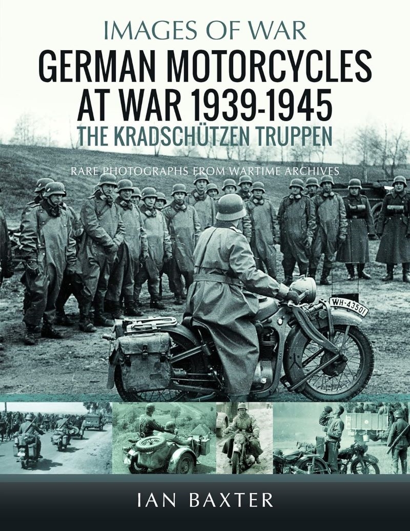 German Motorcycles at War, 1939-1945 - The Kradschutzen Truppen/Product Detail/History