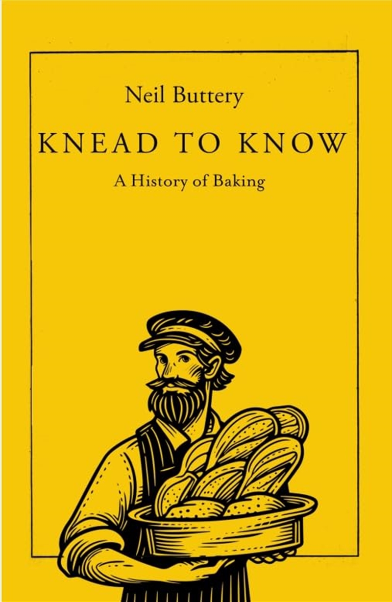 Knead to Know - A History of Baking/Product Detail/Recipes, Food & Drink