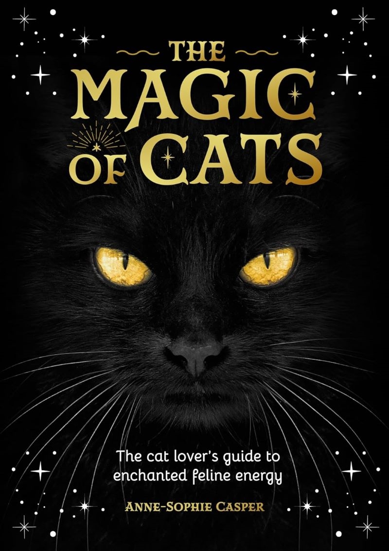 Magic of Cats - The Cat Lover's Guide to Enchanted Feline Energy/Product Detail/Religion & Beliefs