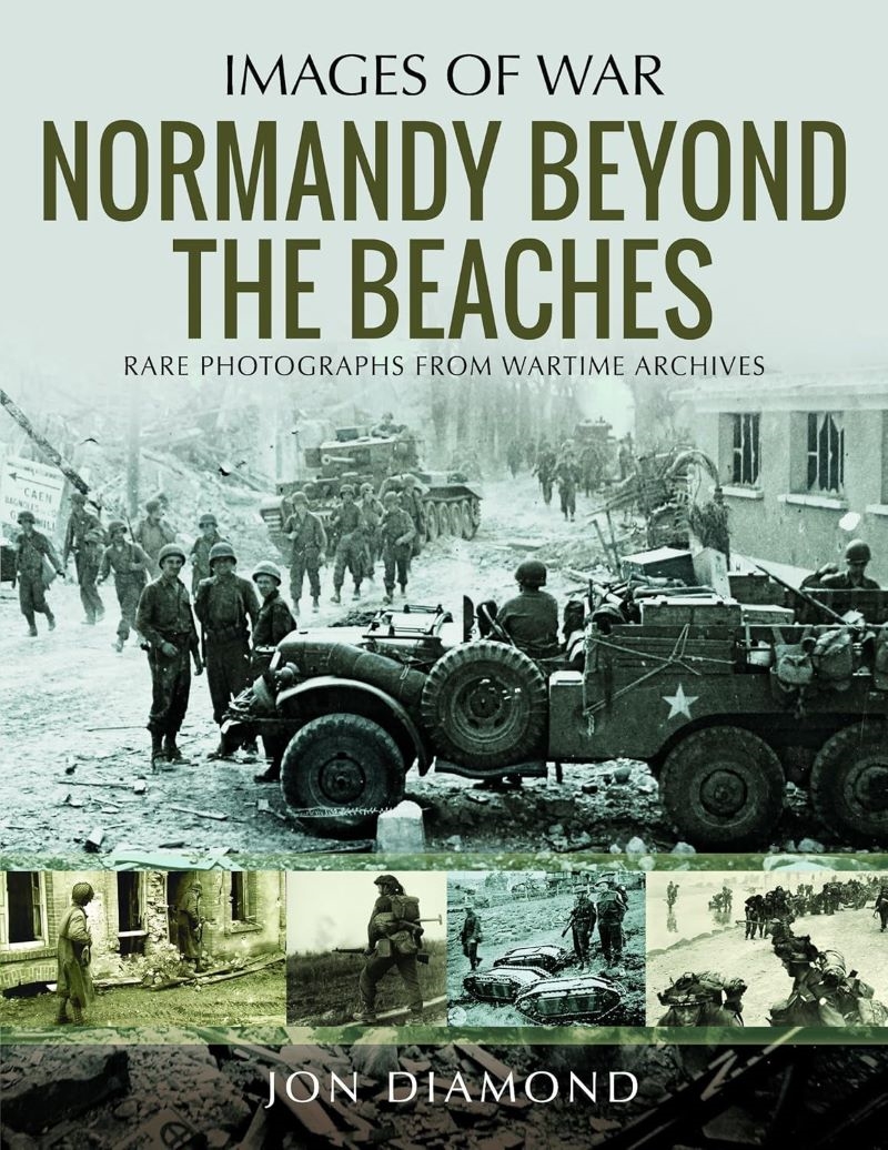 Normandy Beyond The Beaches - Rare Photographs from Wartime Archives/Product Detail/History