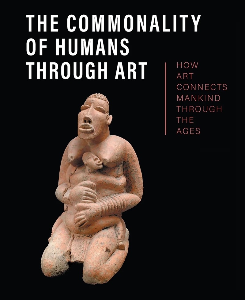 Commonality of Humans through Art - How Art Connects Mankind through the Ages/Product Detail/Reading