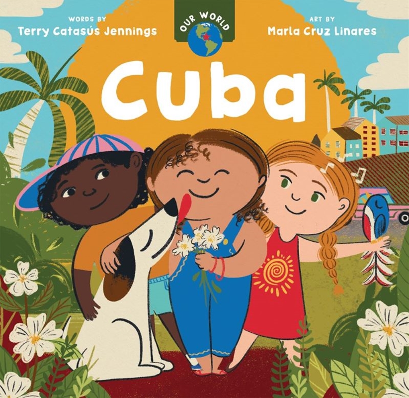 Our World - Cuba/Product Detail/Early Childhood Fiction Books