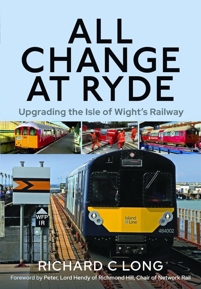 All Change at Ryde - Upgrading the Isle of Wight's Railway/Product Detail/Transportation