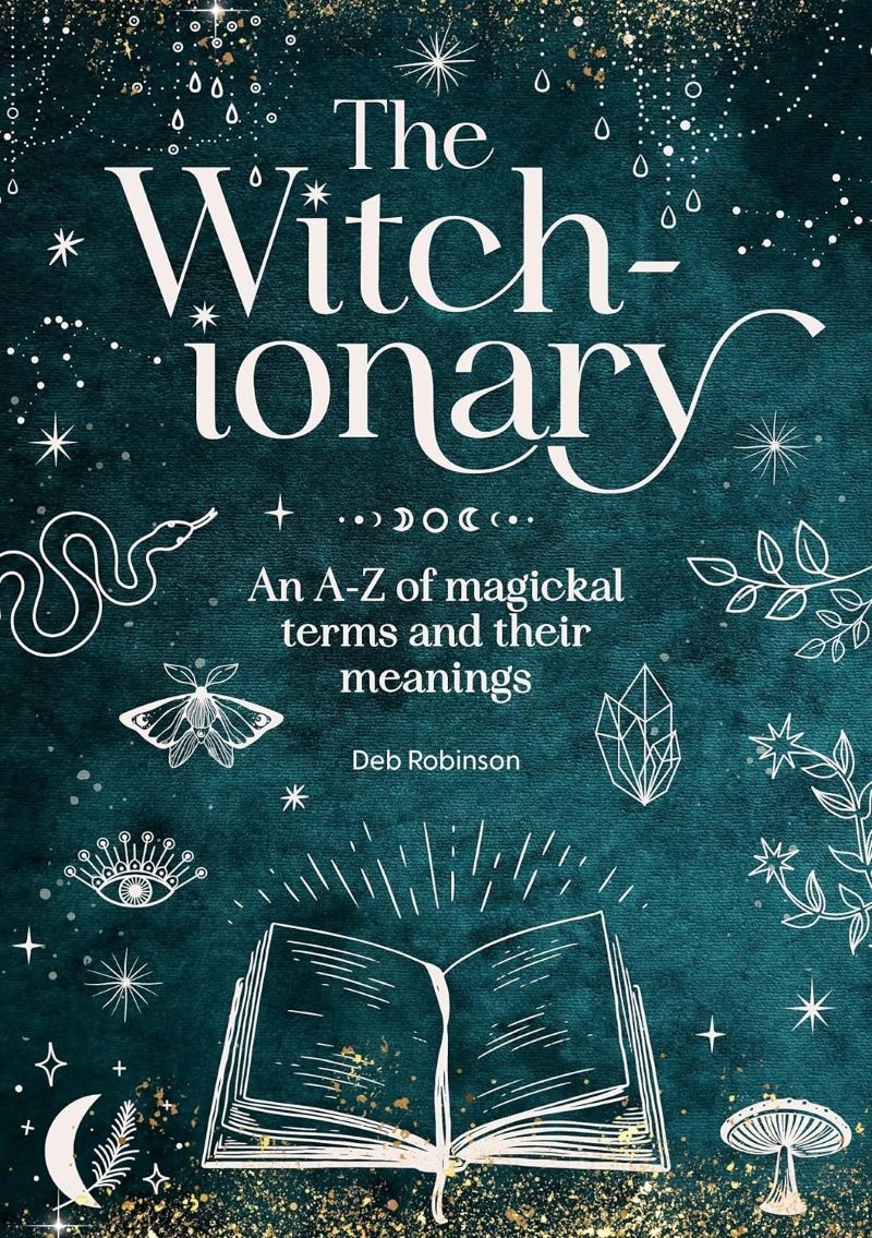 Witch-Ionary - An A-Z of Magickal Terms and Their Meanings/Product Detail/Religion & Beliefs