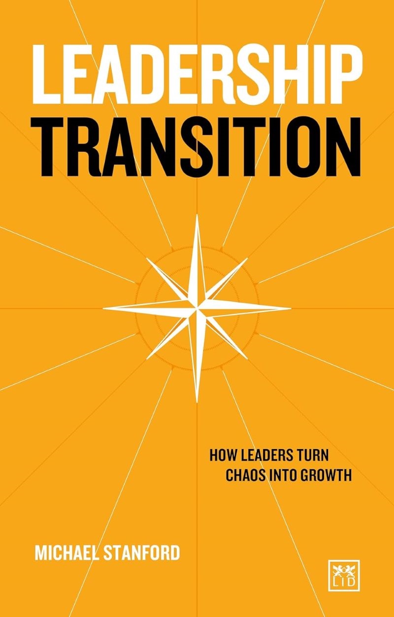 Leadership Transition - How Leaders Turn Chaos Into Growth/Product Detail/Business Leadership & Management