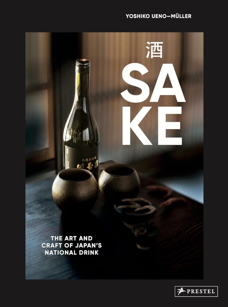 Sake - The Art and Craft of Japan's National Drink/Product Detail/Recipes, Food & Drink