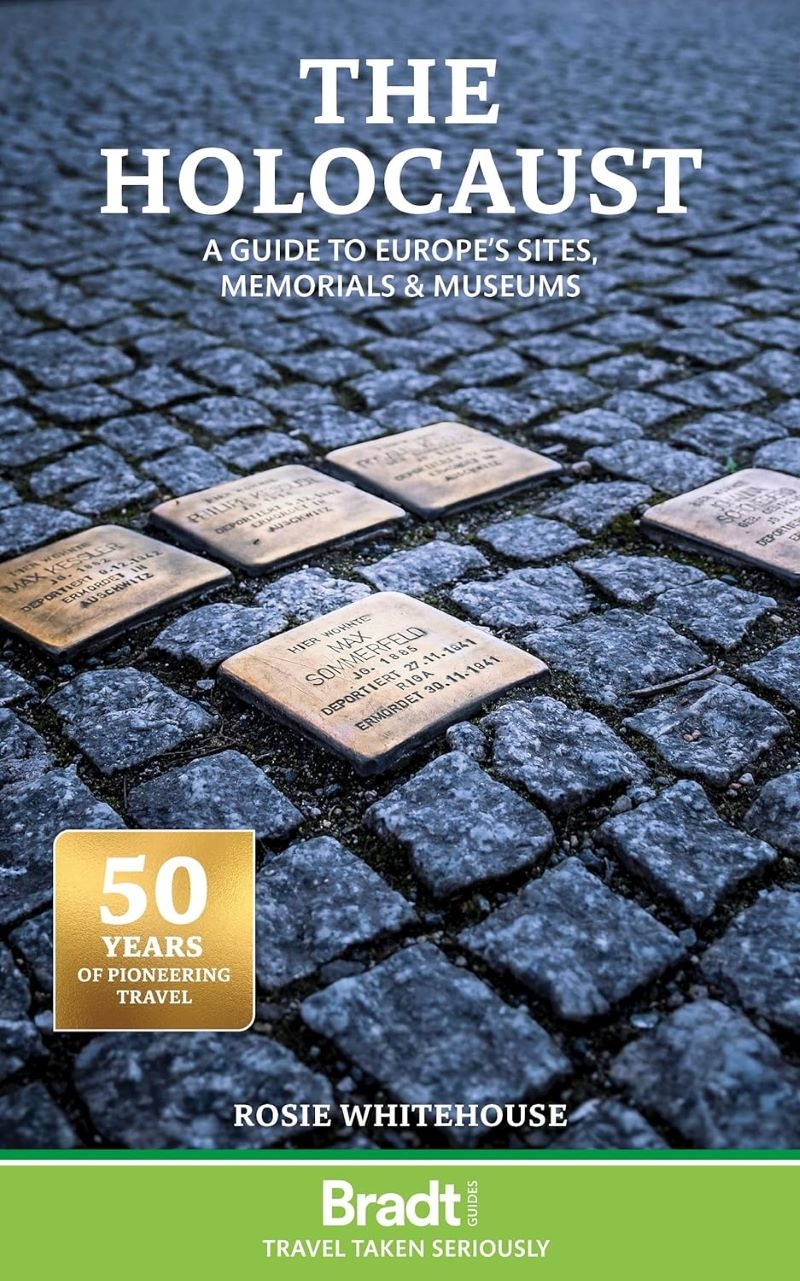 Bradt Travel Guide - The Holocaust -  A Guide to Europe's Sites, Memorials and Museums/Product Detail/Travel & Holidays