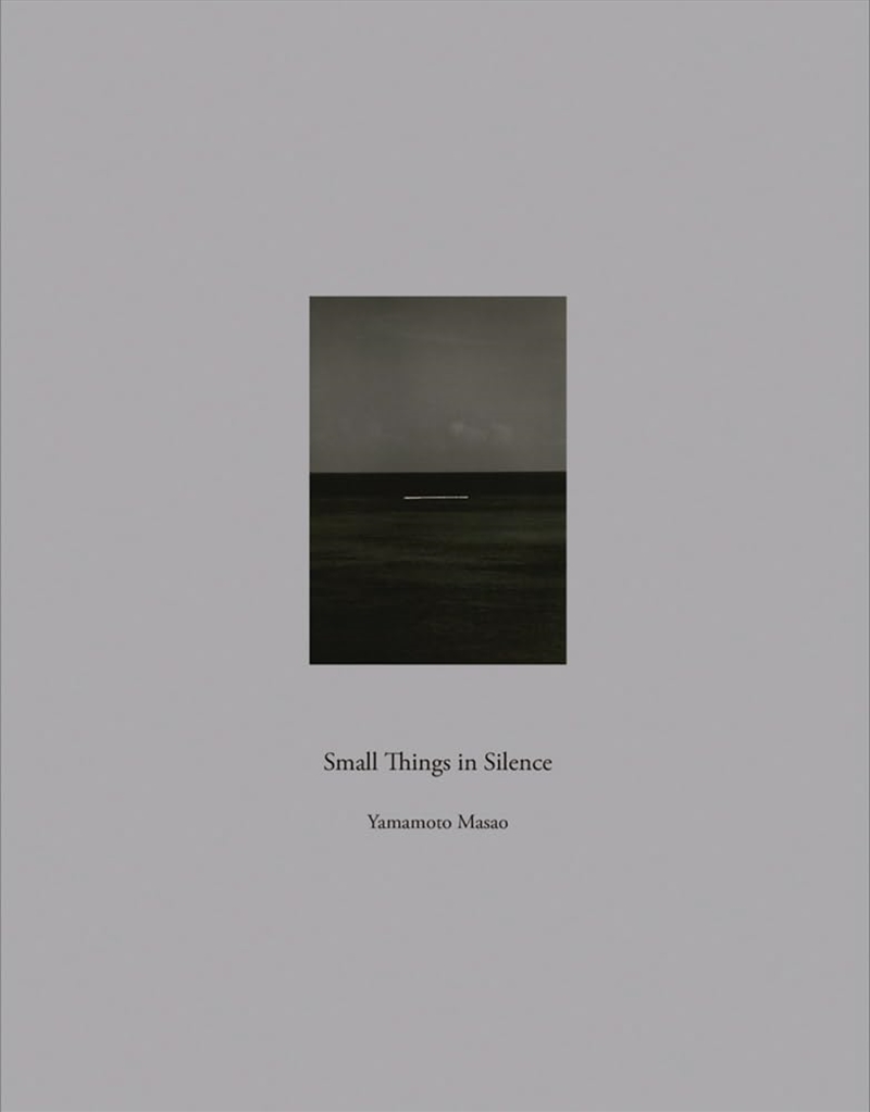 Masao Yamamoto - Small Things in Silence/Product Detail/Photography