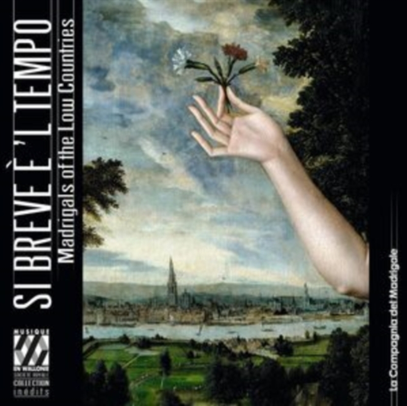 Si Breve E 'l Tempo - Madrigals In The Low/Product Detail/Classical