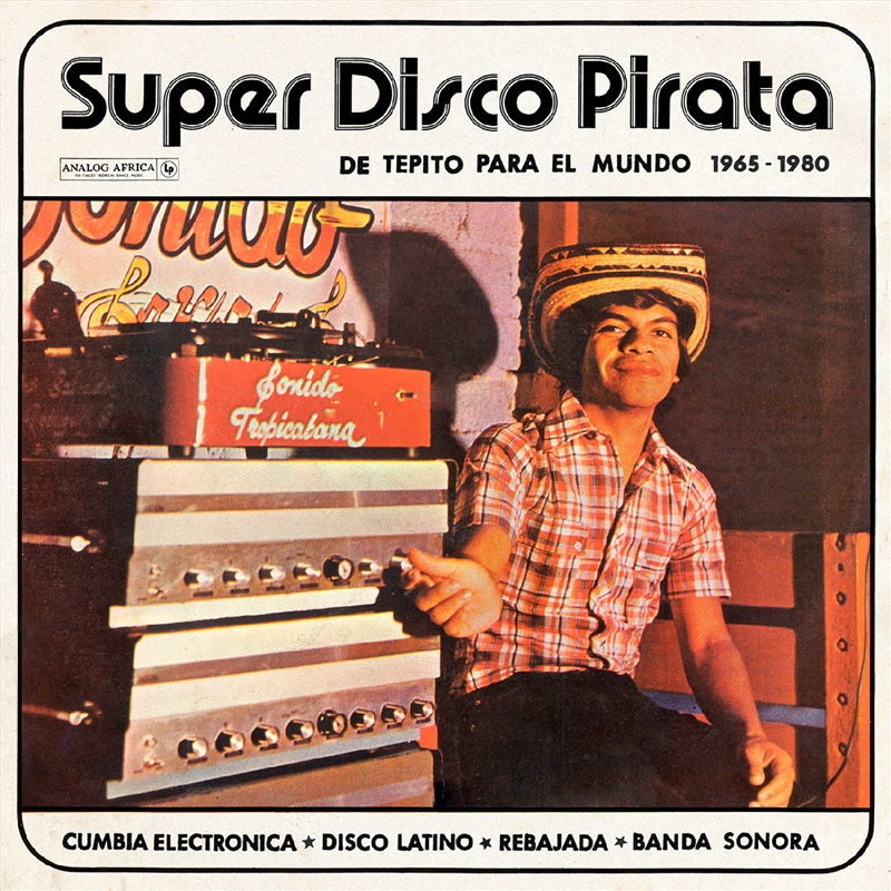 Super Disco Pirata - De Tepito Para El Mundo 1965-1980/Product Detail/World