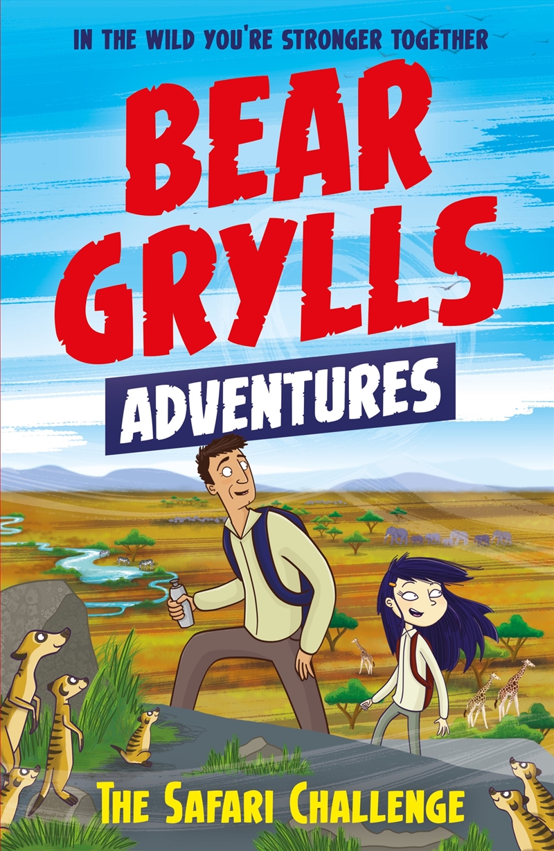 The Safari Challenge (Bear Grylls Adventure 8)/Product Detail/Childrens Fiction Books