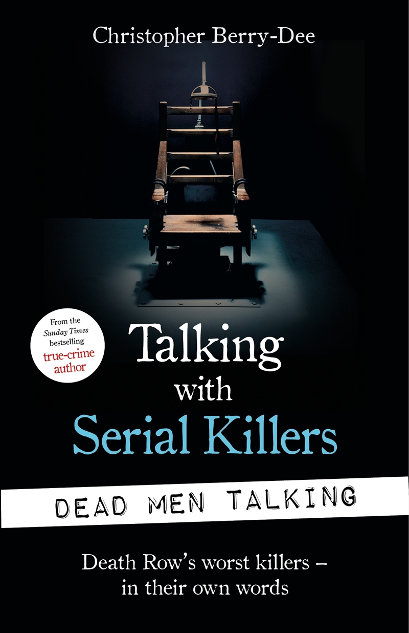 Talking with Serial Killers: Dead Men Talking/Product Detail/True Crime