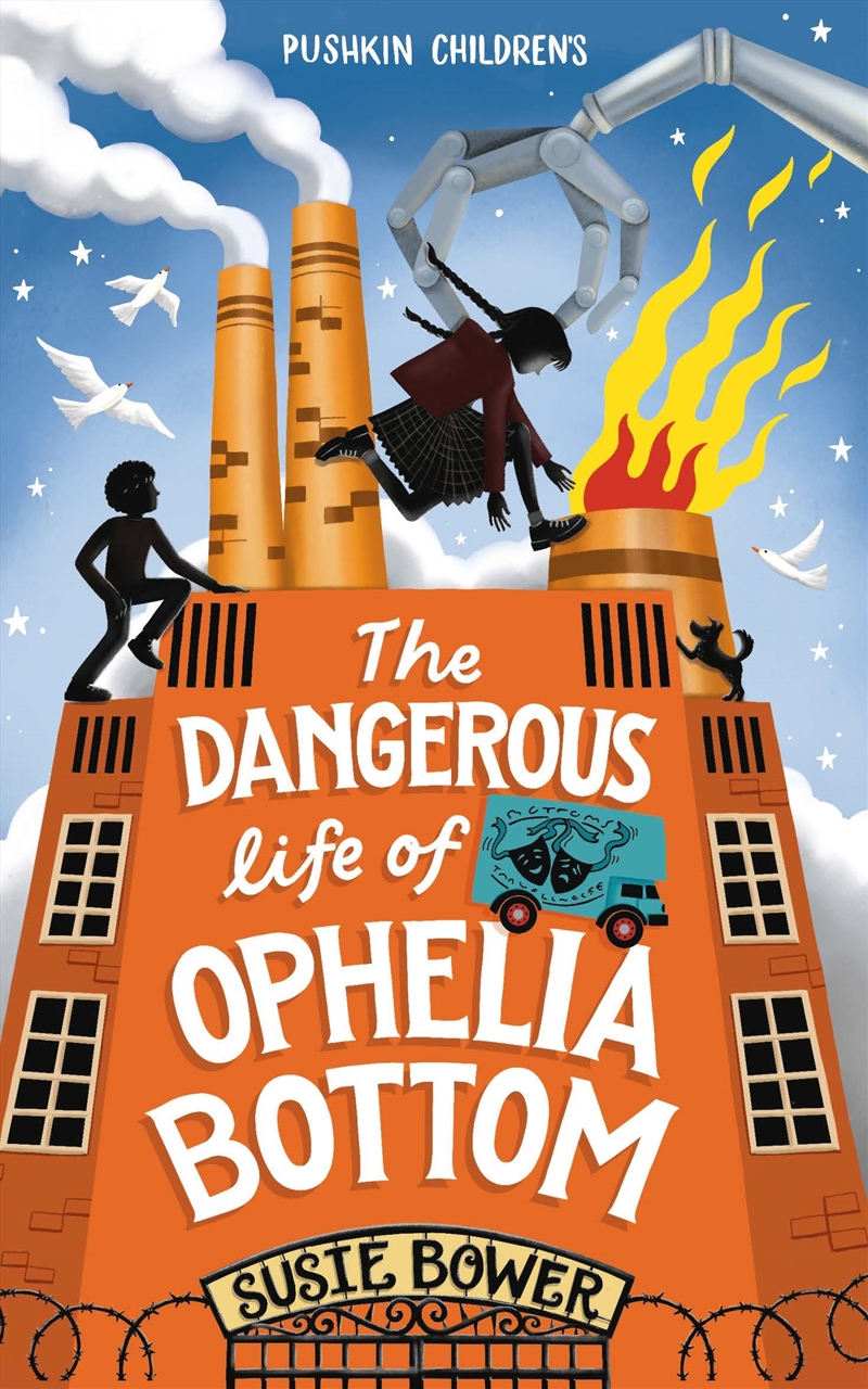 The Dangerous Life of Ophelia Bottom/Product Detail/Childrens Fiction Books