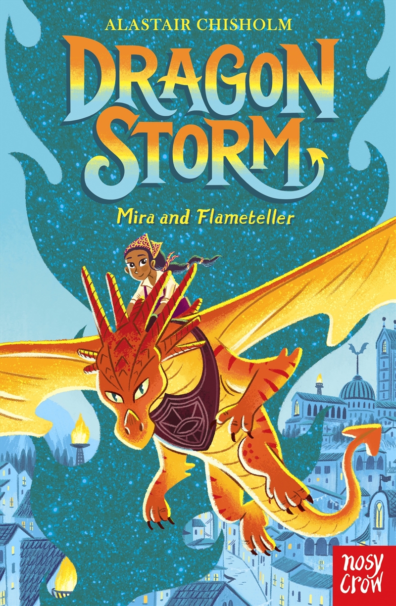 Mira and Flameteller (Dragon Storm 4)/Product Detail/Childrens Fiction Books