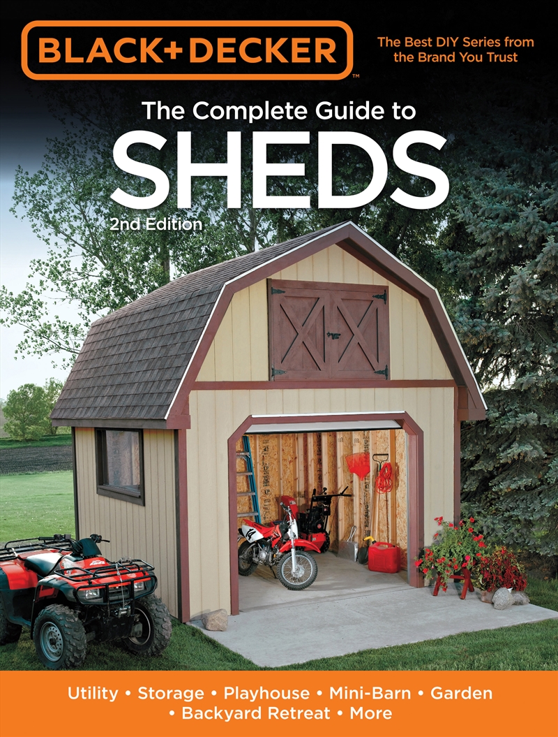 The Complete Guide to Sheds (Black & Decker)/Product Detail/Gardening