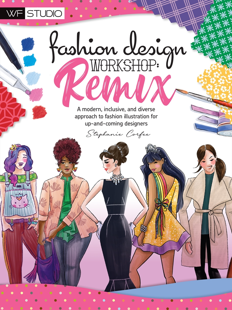 Fashion Design Workshop: Remix/Product Detail/Fashion & Style Guides