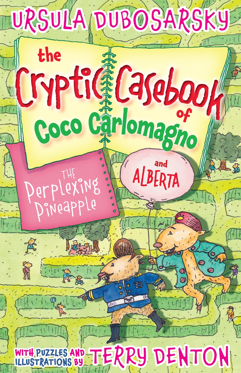 The Perplexing Pineapple: The Cryptic Casebook of Coco Carlomagno (and Alberta) Bk 1/Product Detail/Childrens Fiction Books