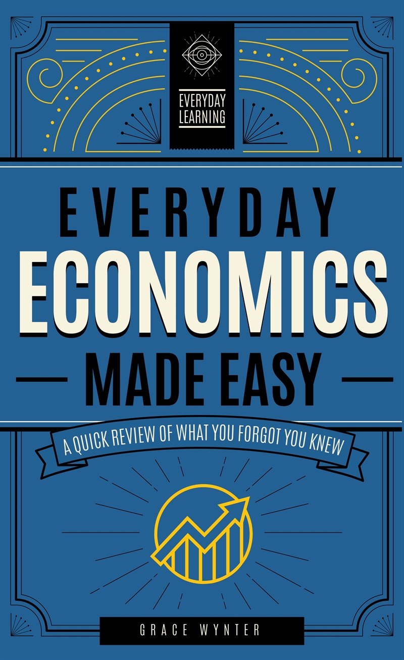 Everyday Economics Made Easy/Product Detail/Reading