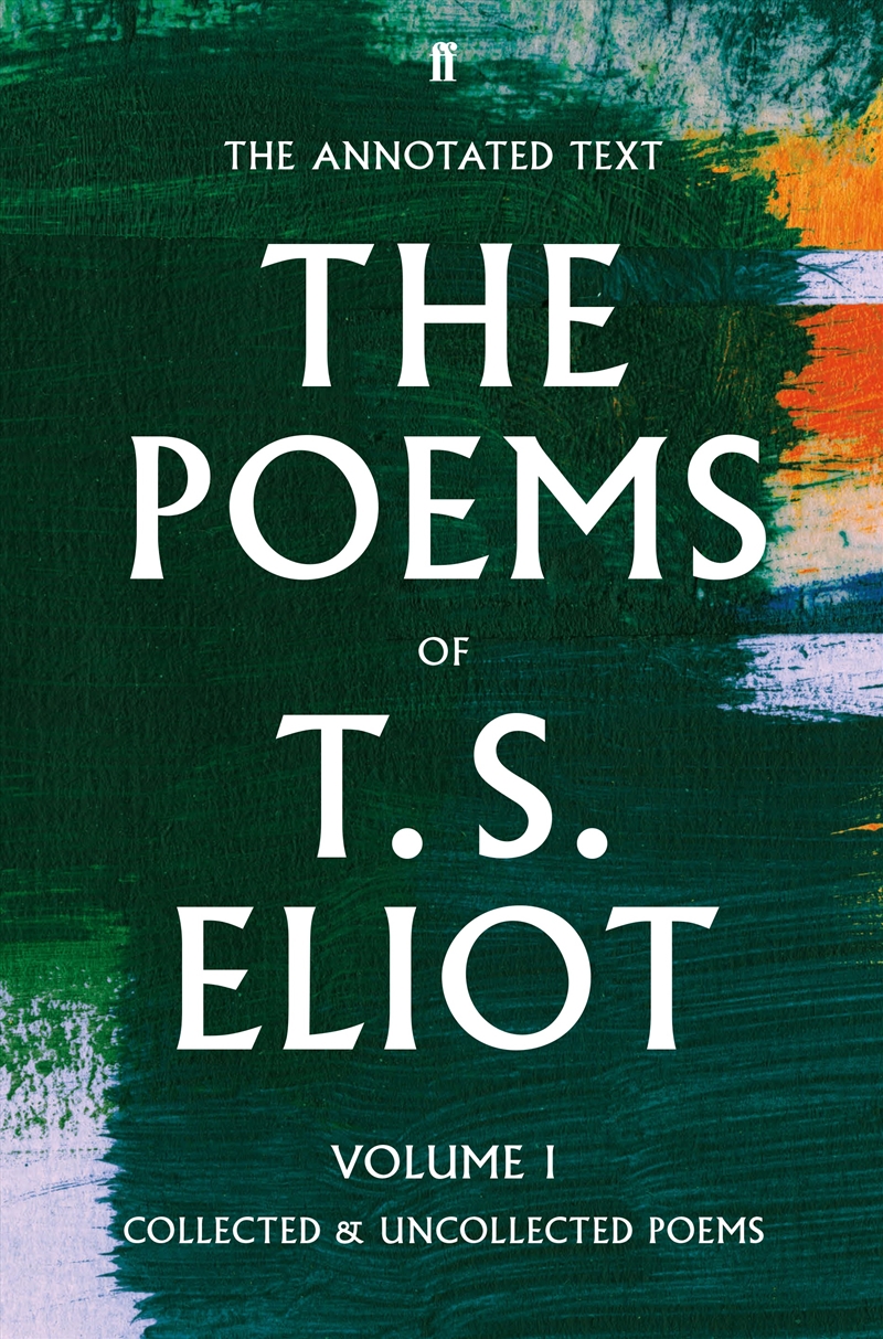 The Poems of T. S. Eliot Volume I/Product Detail/Literature & Poetry