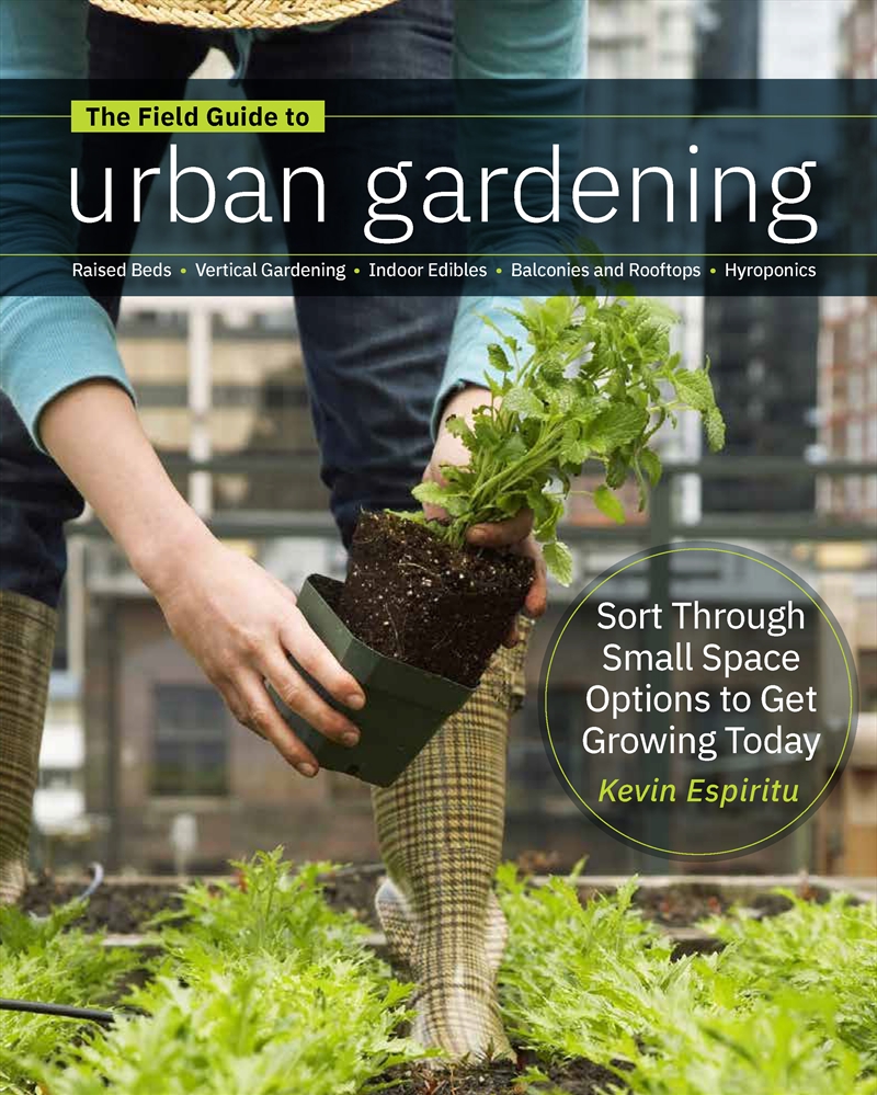 Field Guide to Urban Gardening/Product Detail/Gardening