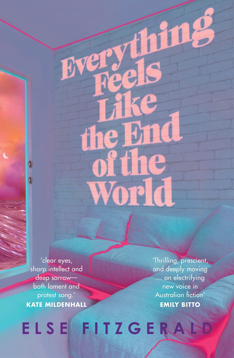 Everything Feels Like the End of the World/Product Detail/General Fiction Books