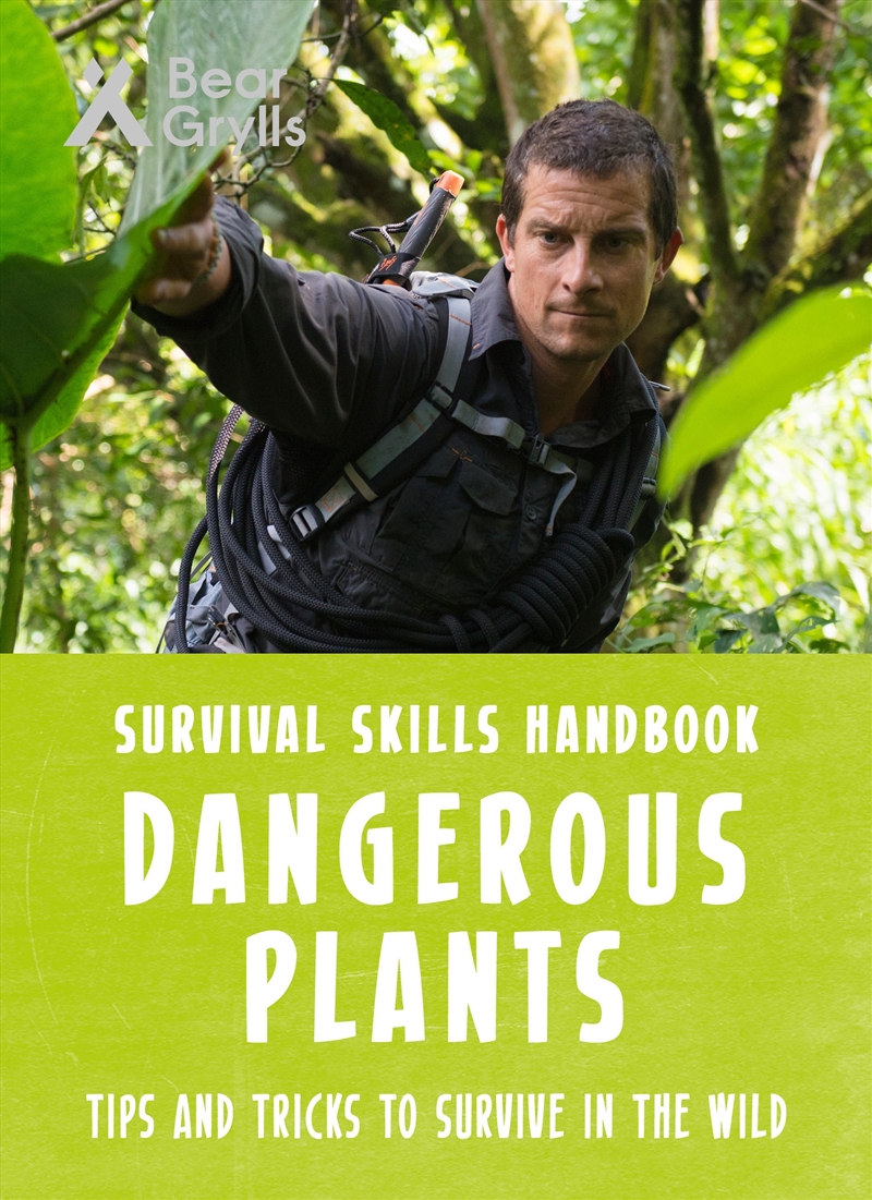 Dangerous Plants (Bear Grylls Survival Skills)/Product Detail/Childrens