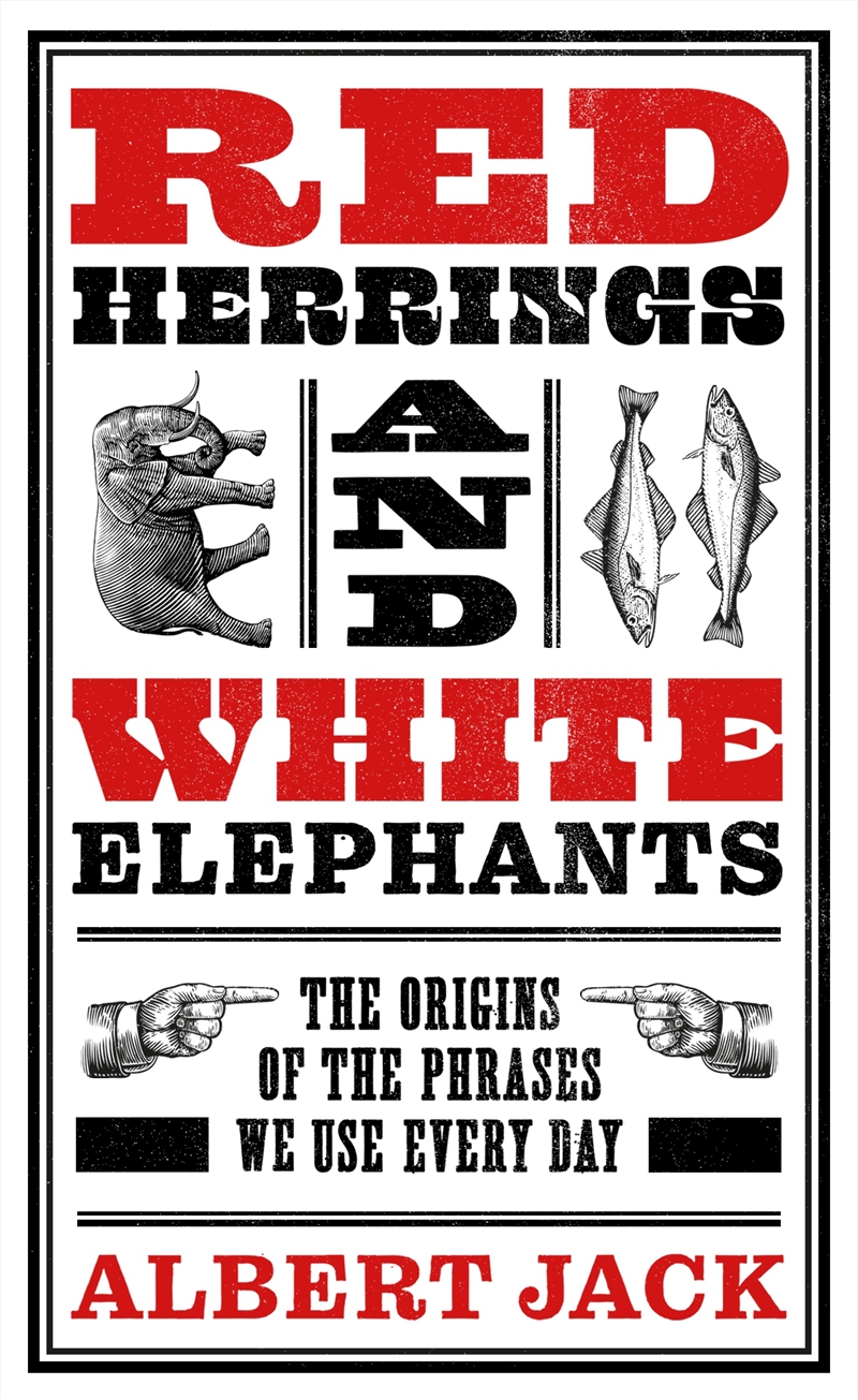 Red Herrings And White Elephants/Product Detail/Language & Linguistics