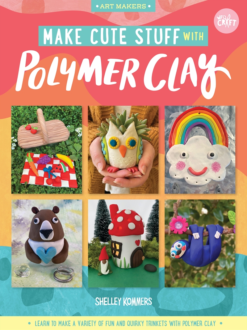 Make Cute Stuff with Polymer Clay/Product Detail/Crafts & Handiwork