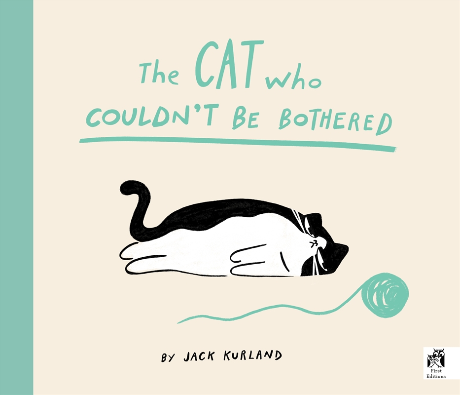 The Cat Who Couldn't Be Bothered/Product Detail/Childrens Fiction Books