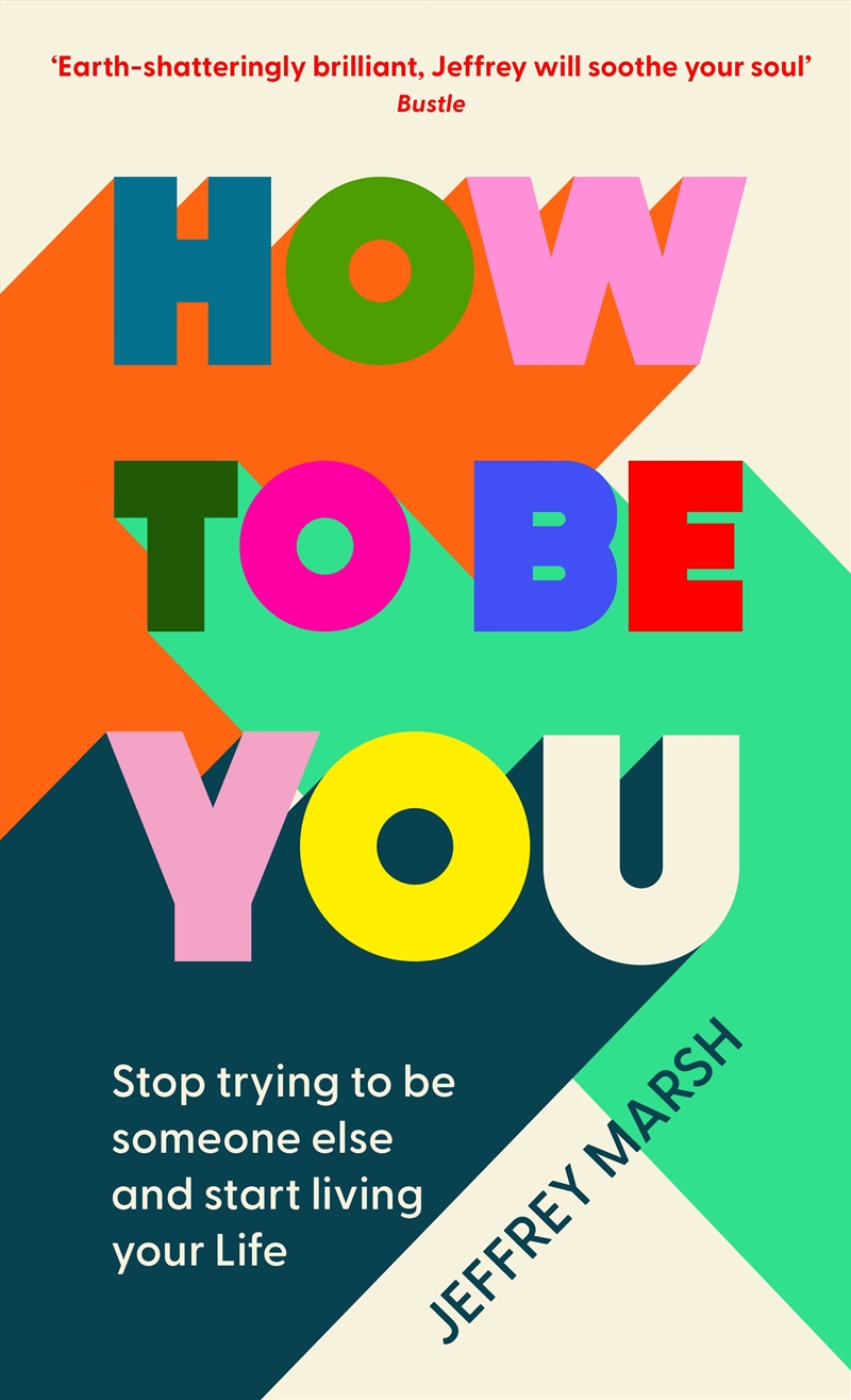 How to Be You/Product Detail/Self Help & Personal Development