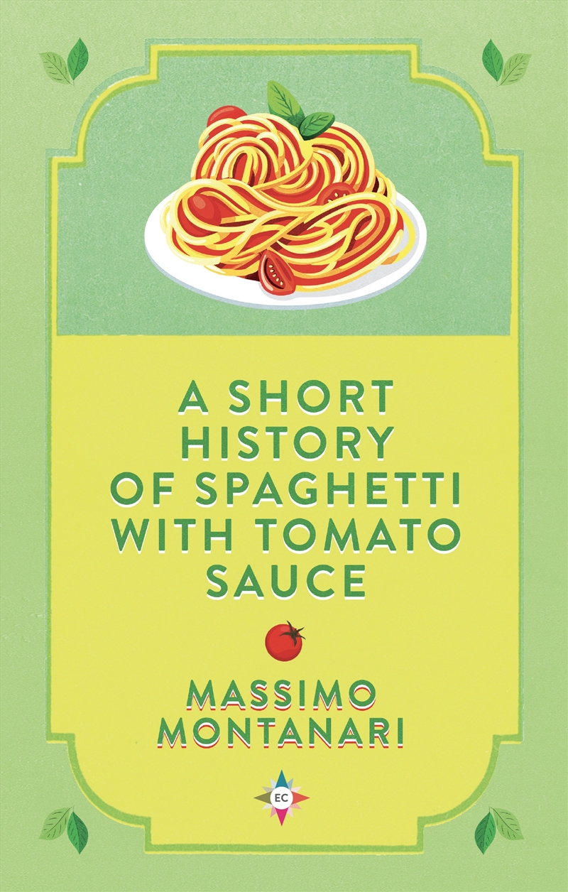 A Short History of Spaghetti with Tomato Sauce/Product Detail/History