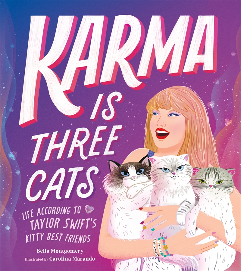 Karma Is Three Cats: Life According to Taylor Swift's Kitty Best Friends/Product Detail/Childrens Fiction Books